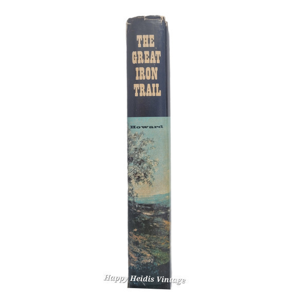 The Great Iron Trail: The Story of the First Transcontinental Railroad 1962 Book - Picture 4 of 12